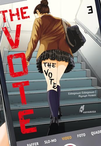 The Vote 3: Schockierender Highschool-Thriller - Jedes Geheimnis kommt irgendwann ans Licht! von Hayabusa