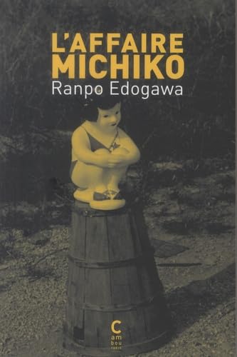 L'Affaire Michiko: Une enquête de Kogoro Akechi von CAMBOURAKIS