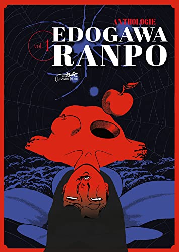 RANPO GEKIGA - ANTHOLOGIE RANPO EDOGAWA EN MANGA VOL.1 von LEZARD NOIR