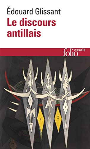 Discours Antillais (Folio Essais)