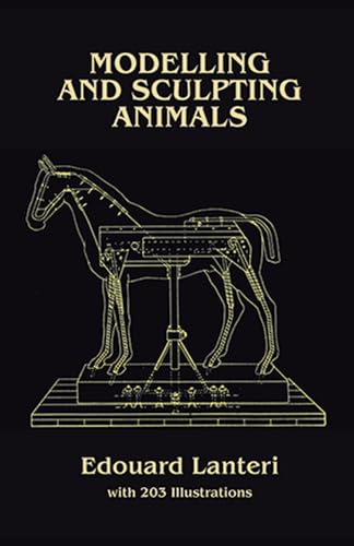 Modelling and Sculpting Animals (Dover Art Instruction) von Dover Publications
