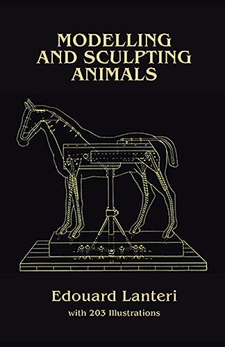 Modelling and Sculpting Animals (Dover Art Instruction) von Dover Publications