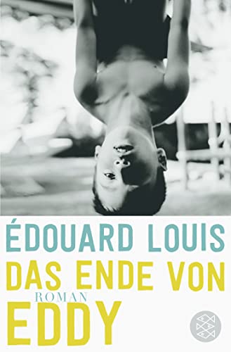 Das Ende von Eddy: Roman von FISCHER Taschenbuch
