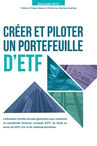 Créer et piloter un Portefeuille d'ETF von CREATESPACE