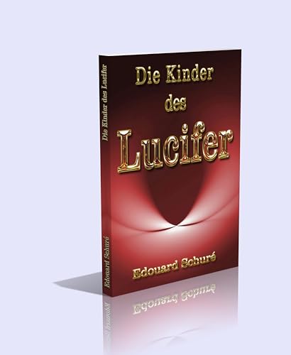 Die Kinder des Lucifer. Schauspiel in fünf Aufzügen. - 159 Seiten