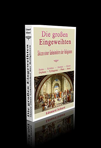 Die großen Eingeweihten. Skizze einer Geheimlehre der Religionen. - 489 Seiten von Edition Geheimes Wissen