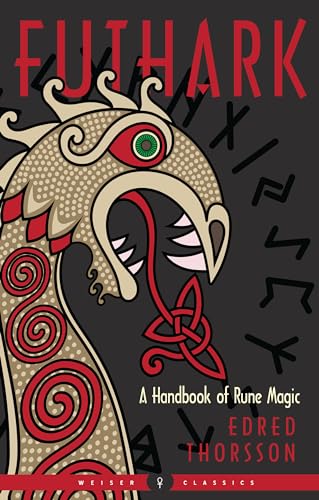 Futhark: A Handbook of Rune Magic (Weiser Classics) von Weiser Books