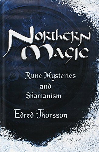 Northern Magic: Rune Mysteries & Shamanism (Llewellyn's World Magic Series)