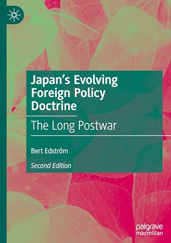 Japan’s Evolving Foreign Policy Doctrine: The Long Postwar von Palgrave Macmillan