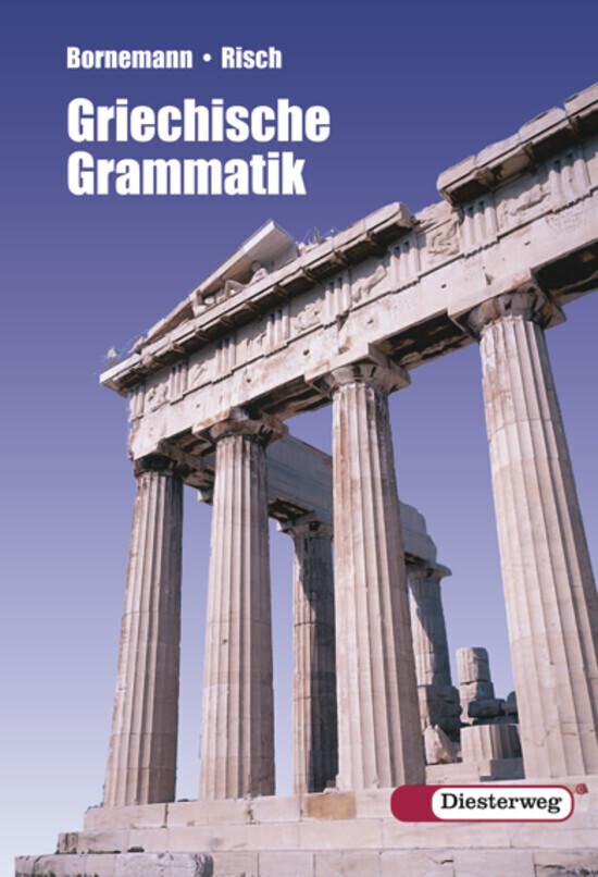 Griechische Grammatik von Diesterweg Moritz