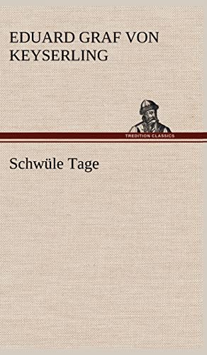 Schwüle Tage