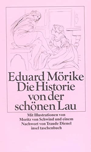 Die Historie von der schönen Lau: Nachw. v. Traude Dienel (insel taschenbuch)