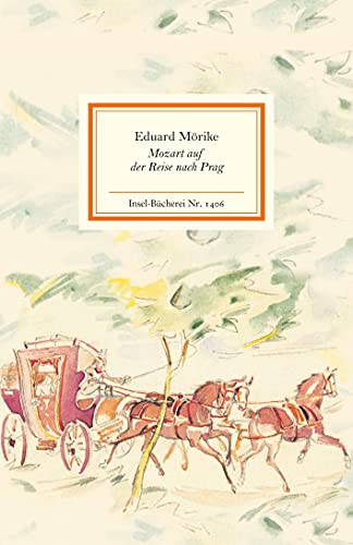 Mozart auf der Reise nach Prag (Insel-Bücherei) von Insel Verlag