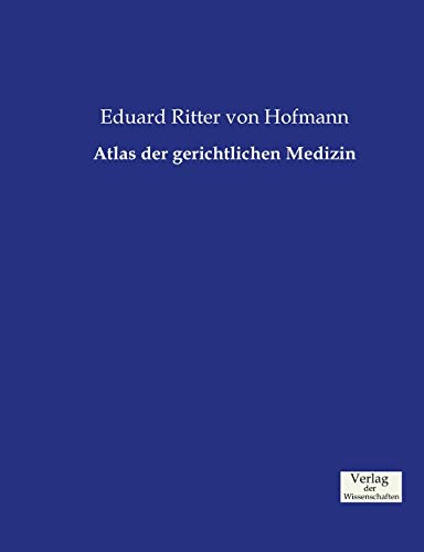 Atlas der gerichtlichen Medizin von Vero Verlag