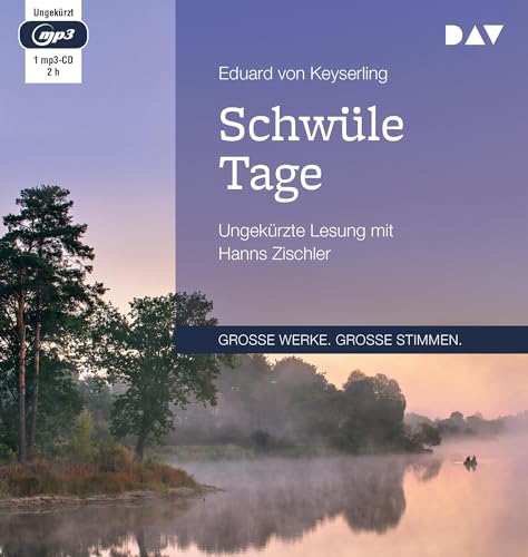 Schwüle Tage: Ungekürzte Lesung mit Hanns Zischler (1 mp3-CD)