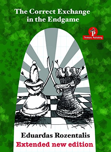 Correct Exchange in the Endgame, Extented Edition 2018: Extended Edition 2018 von The House of Staunton