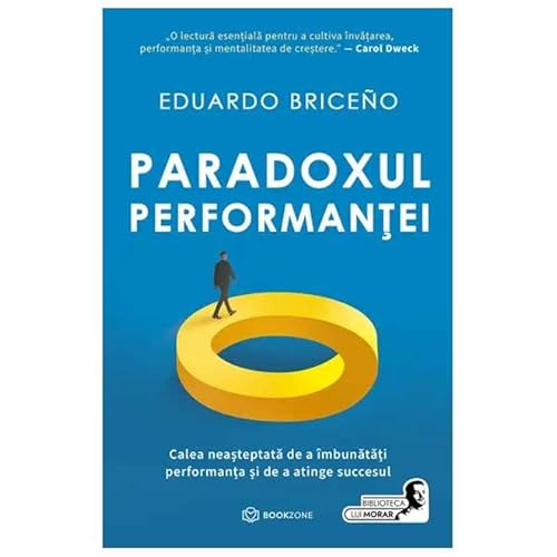 Paradoxul Performantei Paradoxul Performantei von Bookzone