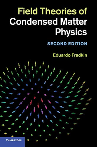 Field Theories of Condensed Matter Physics von Cambridge University Press