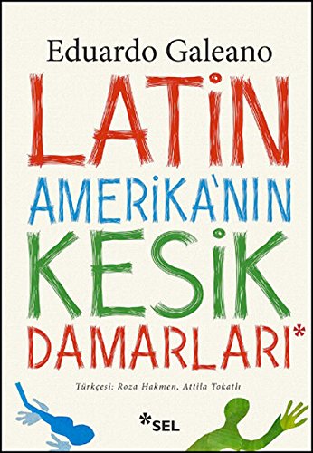Latin Amerikanin Kesik Damarlari Latin Amerikanin Kesik Damarlari von Sel Yayincilik