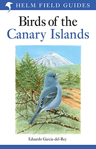 Field Guide to the Birds of the Canary Islands (Helm Field Guides)