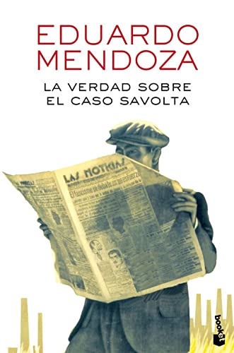 La verdad sobre el caso Savolta (Biblioteca Eduardo Mendoza) von Booket