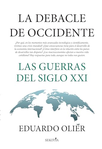 La debacle de Occidente: Las guerras del siglo XXI (Reflejos de Actualidad)