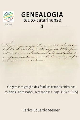 Genealogia Teuto-catarinense 1 von Clube de Autores