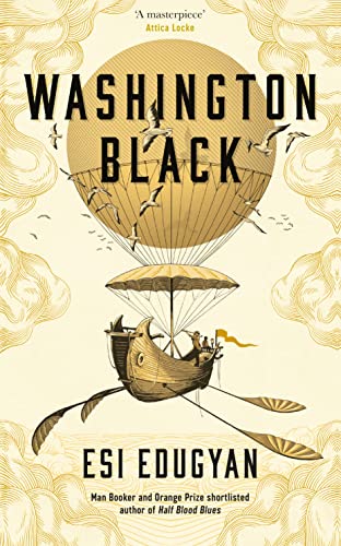 Washington Black: Shortlisted for the Man Booker Prize 2018