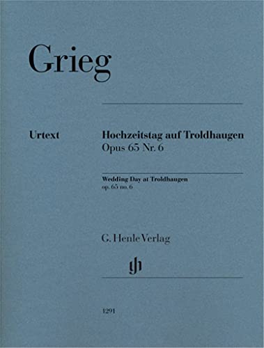 Hochzeitstag auf Troldhaugen op. 65 Nr. 6 Klavier 2ms: Besetzung: Klavier zu zwei Händen (G. Henle Urtext-Ausgabe) Hochzeitstag auf Troldhaugen op. 65 Nr. 6 Klavier 2ms: Besetzung: Klavier zu zwei Händen (G. Henle Urtext-Ausgabe)
