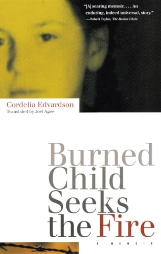 Burned Child Seeks the Fire von Beacon Press