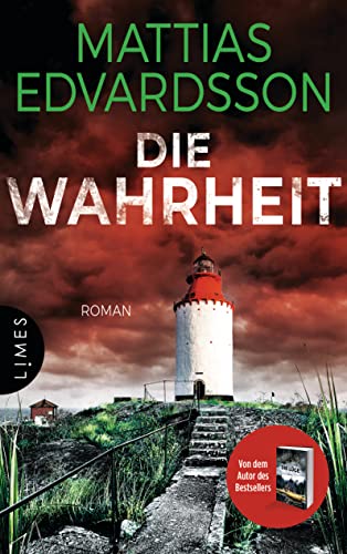 Die Wahrheit: Roman - Nach den SPIEGEL-Bestsellern „Die Lüge“ und „Die Bosheit“ der neue packende Roman vom skandinavischen Meister der subtilen Spannung! von BLANVALET