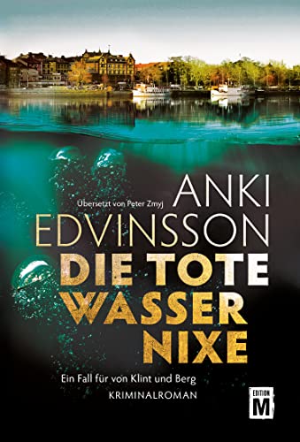 Die tote Wassernixe (Ein Fall für von Klint und Berg, Band 2)