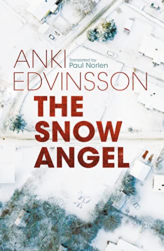 The Snow Angel (Detectives von Klint and Berg, Band 1)