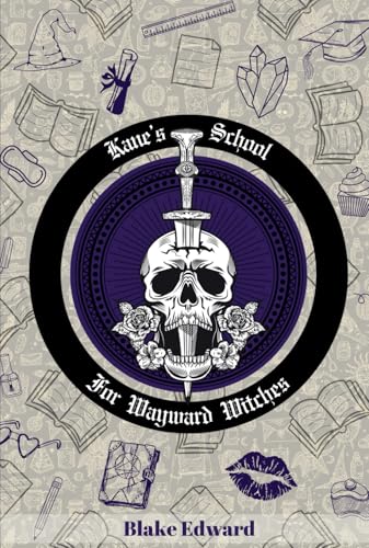 Kane's School for Wayward Witches von Independently published