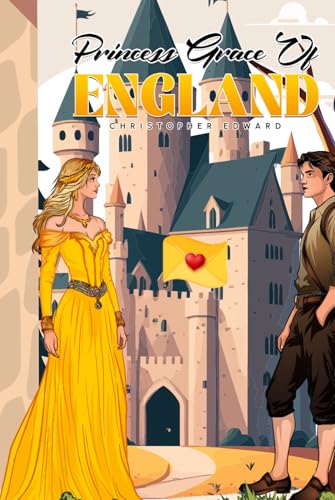 Princess Grace Of England von Independently published