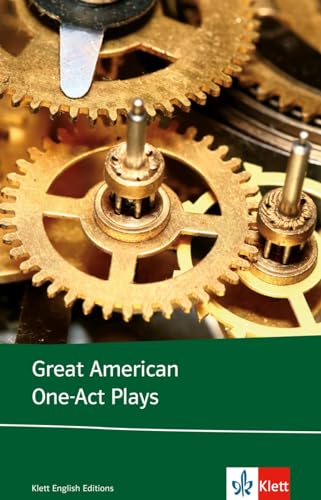 Great American One-act Plays: Englische Lektüre für die Oberstufe. Originaltext mit Annotationen (Klett English Editions)