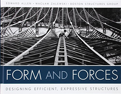 Form and Forces: Designing Efficient, Expressive Structures von Wiley