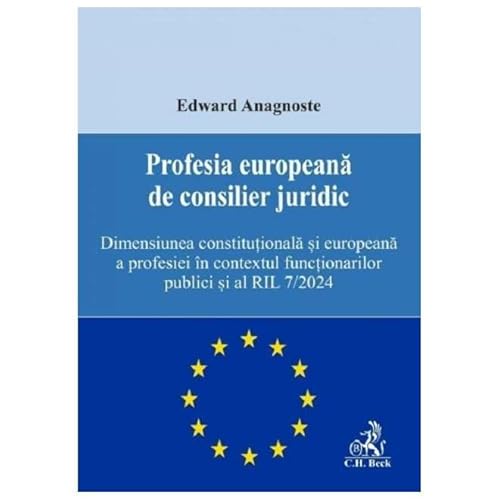 Profesia Europeana De Consilier Juridic von C.H. Beck