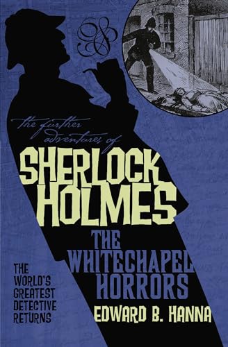 The Whitechapel Horrors (The Further Adventures of Sherlock Holmes) von Titan Books