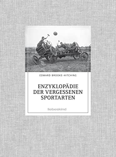 Enzyklopädie der vergessenen Sportarten