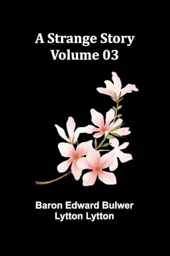 A Strange Story - Volume 03 von Alpha Edition