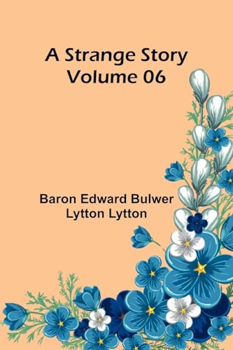 A Strange Story - Volume 06 von Alpha Edition