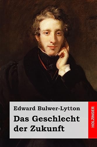 Das Geschlecht der Zukunft Das Geschlecht der Zukunft von CREATESPACE