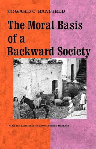 Moral Basis of a Backward Society von Free Press