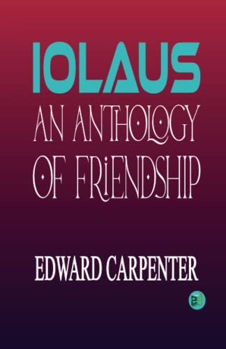 Ioläus: An Anthology of Friendship von Zinc Read