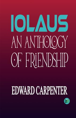 Ioläus: An Anthology of Friendship