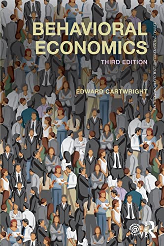 Behavioral Economics (Routledge Advanced Texts in Economics and Finance, 30, Band 30) von Routledge