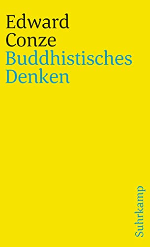 Buddhistisches Denken. Drei Phasen buddhistischer Philosophie in Indien