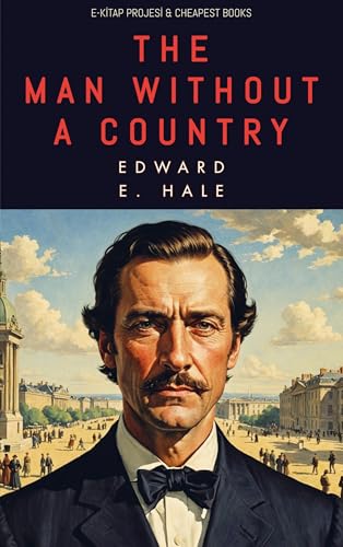 The Man Without a Country von E-Kitap Projesi & Cheapest Books