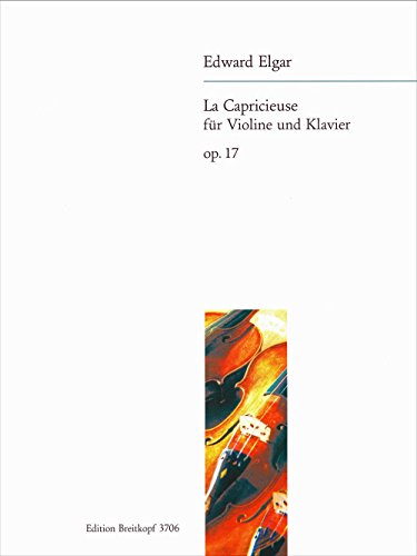 La Capricieuse op. 17 für Violine und Klavier (EB 3706)